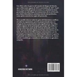 La Guerra Del Tamaño De Bloque: La batalla sobre quién controla las reglas del protocolo de bitcoin