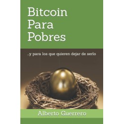 Bitcoin Para Pobres: ...y...